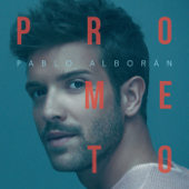 Prometo - Pablo Alborán