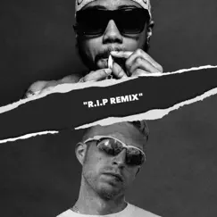 R.I.P (Remix) Song Lyrics