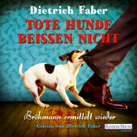 Dietrich Faber - Tote Hunde beißen nicht artwork