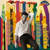MIKA - J’ai Pas Envie