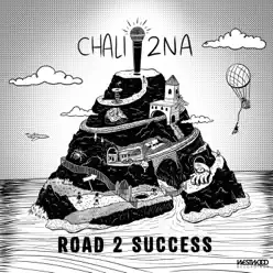 Road 2 Success - Single - Chali 2na Road 2 Success - Single - Chali 2na