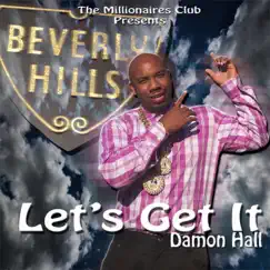 Let's Get It by Damon Hall album reviews, ratings, credits