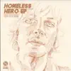 Homeless Hero - Single album lyrics, reviews, download