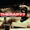 Therapy? - Diane