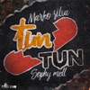 Tun Tun (feat. Sophy Mell) - Single