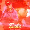 Bebe 2.5 (feat. Darell & Camiloskill) - Single album lyrics, reviews, download