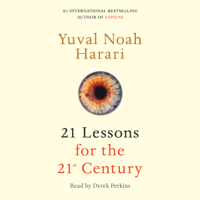 Yuval Noah Harari - 21 Lessons for the 21st Century (Unabridged) artwork