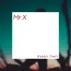 Mr X - Single album lyrics, reviews, download