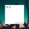 Stream & download Mr X - Single