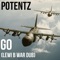 Go - Potentz lyrics