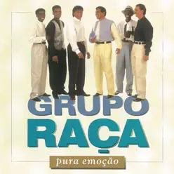 Pura Emoção - Grupo Raça