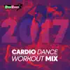 Stream & download Cardio Dance Workout Mix 2017