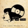 Bad Magic Tricks, Pt.1 - EP