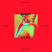 Dream Girl (feat. 王以太) artwork