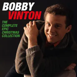 The Complete Epic Christmas Collection - Bobby Vinton