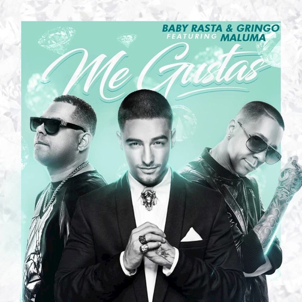 Me Gustas (feat. Maluma) - Single - Baby Rasta y Gringo