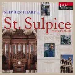 Stephen Tharp at Saint-Sulpice Paris France by Stephen Tharp album reviews, ratings, credits
