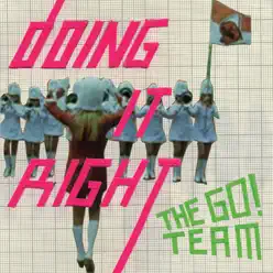 Doing It Right - EP - The Go! Team