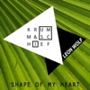Shape of My Heart (The Mixes) - EP