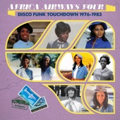 Africa Airways Four (Disco Funk Touchdown - 1976 - 1983) artwork