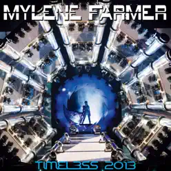 Timeless 2013 - Mylène Farmer