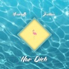 Nur dich - Single