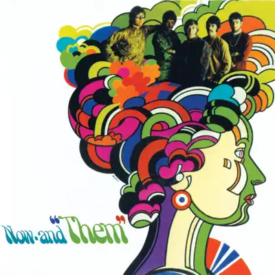 Now and "Them" - Them Now and "Them" - Them
