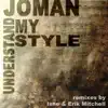 Understand My Style - EP album lyrics, reviews, download