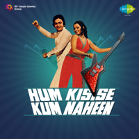 R.D. Burman - Hum Kisise Kum Naheen (Original Motion Picture Soundtrack) artwork