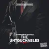 The Untouchables (feat. Oun-P, Swerv, Goodz The Animal, Cristion D'or, Snyp Life & Tony Moxberg) song lyrics