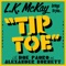 Tip Toe (feat. Doe Paoro & Alexander Burnett) - L.K. McKay lyrics