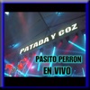 Pasito Perrón En Vivo (En vivo) - Single