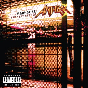 Madhouse: The Very Best of Anthrax