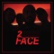 2 Face (feat. Sonicboi & Unknown Radicals) - Wyane Hausley lyrics