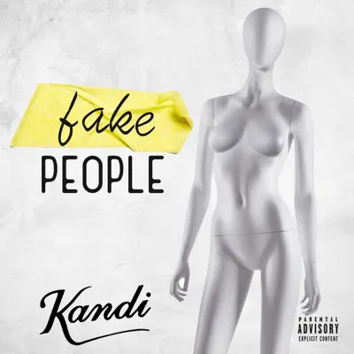 Fake People - Single - Kandi