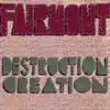 Destruction Creation album lyrics, reviews, download