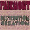 Destruction Creation