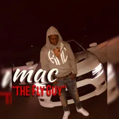 The Fly Guy - EP by Mac album reviews, ratings, credits