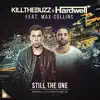 Still the One (feat. Max Collins) - Single album lyrics, reviews, download