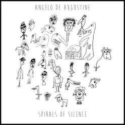 Spirals of Silence - Angelo De Augustine