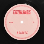 Erthlings - Bridges
