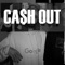 CA$H OUT (feat. Baby Cyprus) - Spitz lyrics