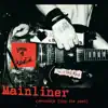 Stream & download Mainliner (Wreckage From the Past)