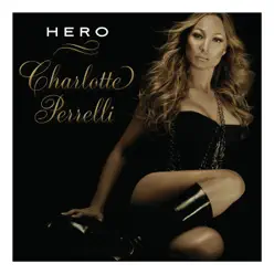 Hero - Single - Charlotte Perrelli