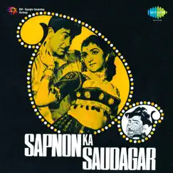 Sapnon Ka Saudagar (Original Motion Picture Soundtrack) by Shankar - Jaikishan album reviews, ratings, credits