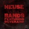 Bands (feat. Deverano) - Heuse lyrics