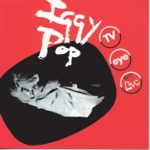 Iggy Pop - I Wanna Be Your Dog