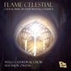 Flame Celestial - Choral Music by David Bednall, 2016