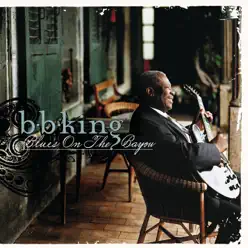 Blues On the Bayou - B.B. King