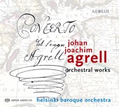 Johan Joachim Agrell: Orchestral Works artwork